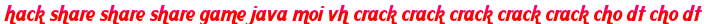 hack share share share game java moi vh crack crack crack crack crack cho dt cho dt moi